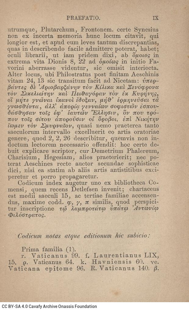 17,5 x 11,5 εκ. 2 σ. χ.α. + LII σ. + 551 σ. + 3 σ. χ.α., όπου στο φ. 1 κτητορική σφραγίδα 